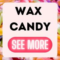 Wax Candy